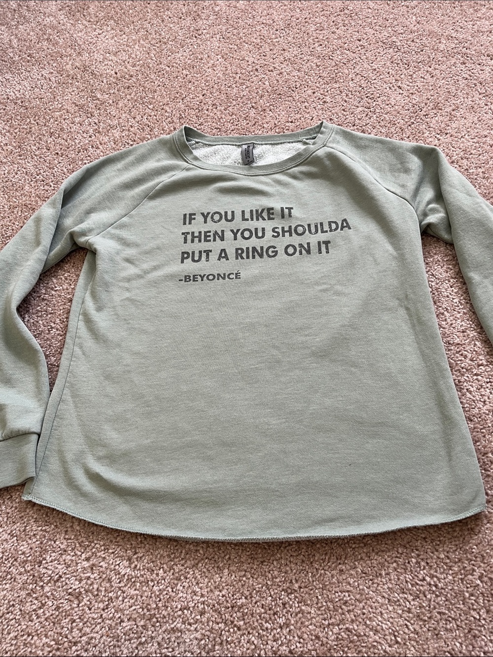 Graphic Sweatshirt with 'Put a Ring On It' Quote - Sage Green